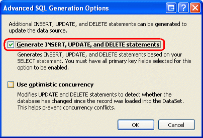 INSERT, UPDATE ve DELETE deyimleri oluştur Onay Kutusunu işaretleyin