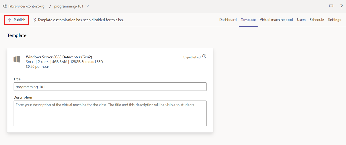Yayımla düğmesini vurgulayan Azure Lab Services şablon sayfasının ekran görüntüsü.