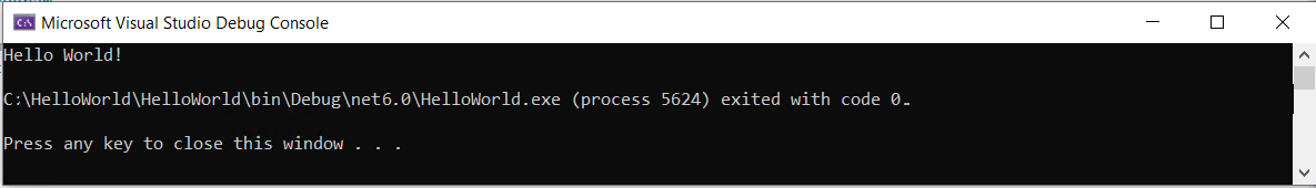 Console window showing Hello World Press any key to continue