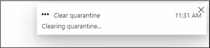 Karantinanın temizlendiğini belirten bildirimi gösteren ekran görüntüsü.