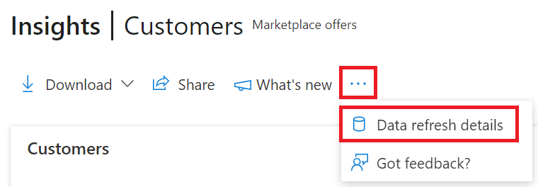 Müşteriler panosunun İçgörüler ekranındaki Veri Yenileme Ayrıntıları menü seçeneğini gösteren ekran görüntüsü.