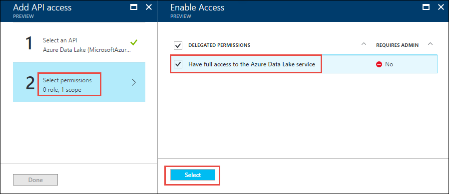 İzinleri seç seçeneği vurgulu API erişimi ekle dikey penceresinin ve Azure Data Lake hizmetine tam erişim sağla seçeneğinin ve Seç seçeneğinin vurgulu olduğu Erişimi Etkinleştir dikey penceresinin ekran görüntüsü.