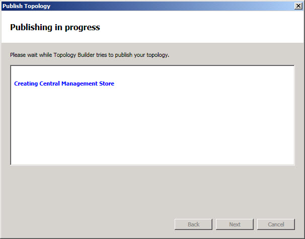 Topology Builder Publishing in progress dialog box