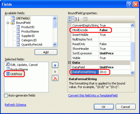 相应地设置 UnitPrice 的 DataFormatString 和 HtmlEncode 属性