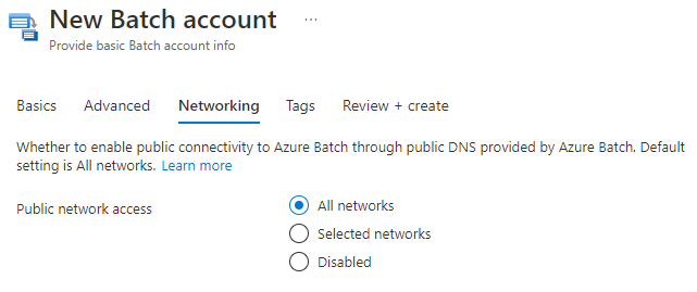 创建 Batch 帐户时网络选项的屏幕截图。