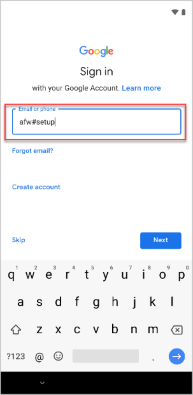 Google 登录屏幕的示例图像，显示“afw#setup”已键入字段。